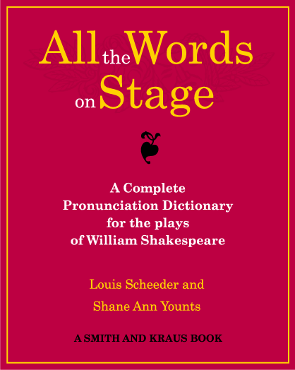 All the words on Stage, Shakespeare Pronouncing Dictionary